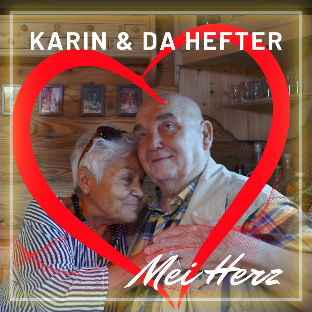 Karin & Da Hefter - Mei Herz