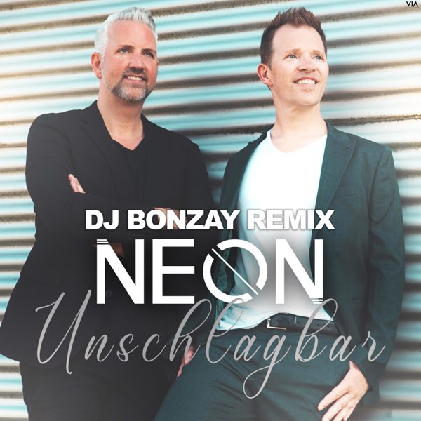 Neon -Unschlagbar (DJ Bonzay Remix)