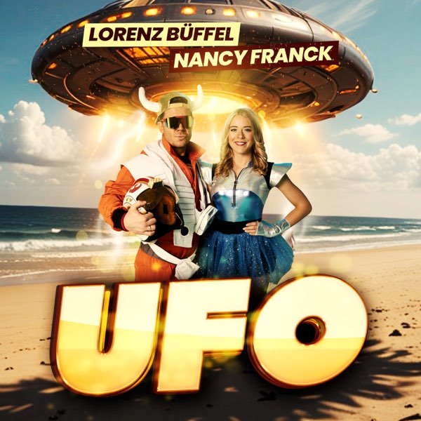Nancy Franck & Lorenz Büffel - UFO