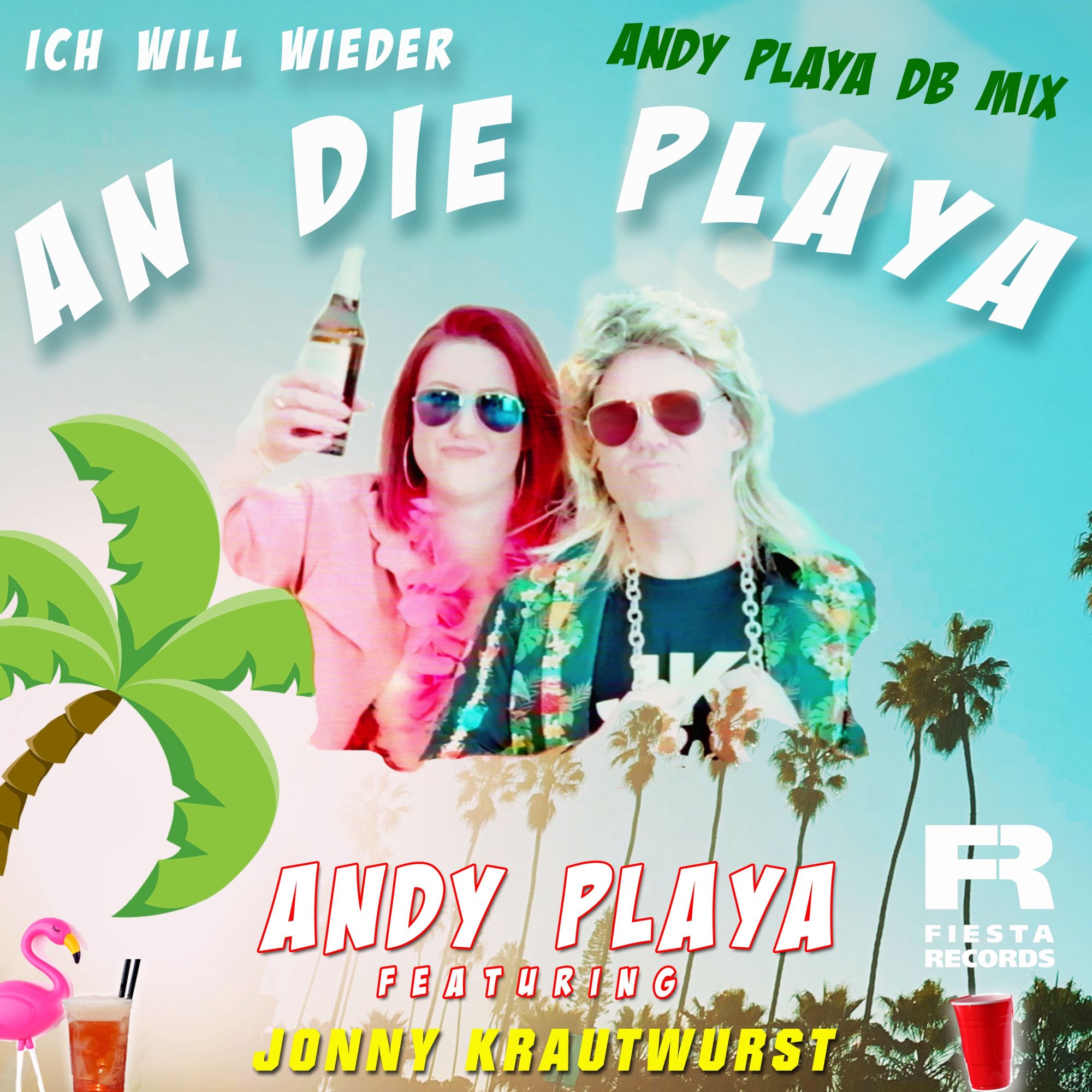 Andy Playa feat. Jonny Krautwurst - Ich will wieder an die Playa (Andy Playa DB Mix)
