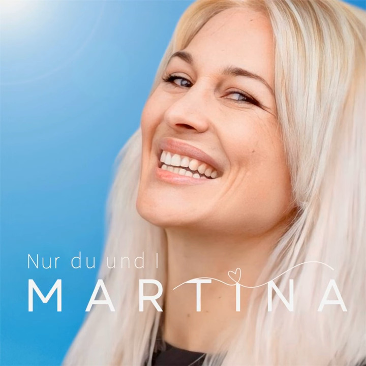 Martina - Nur Du und I
