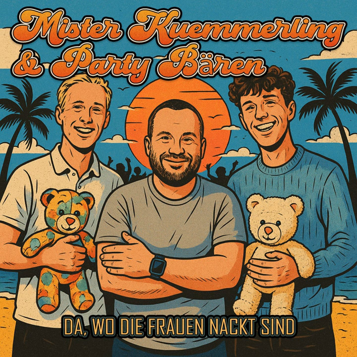 Mr. Kuemmerling & Party Bären - Da, wo die Frauen nackt sind