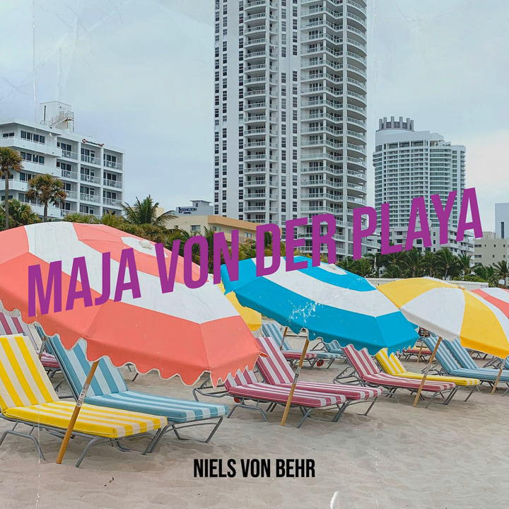 Niels von Behr - Maja von der Playa