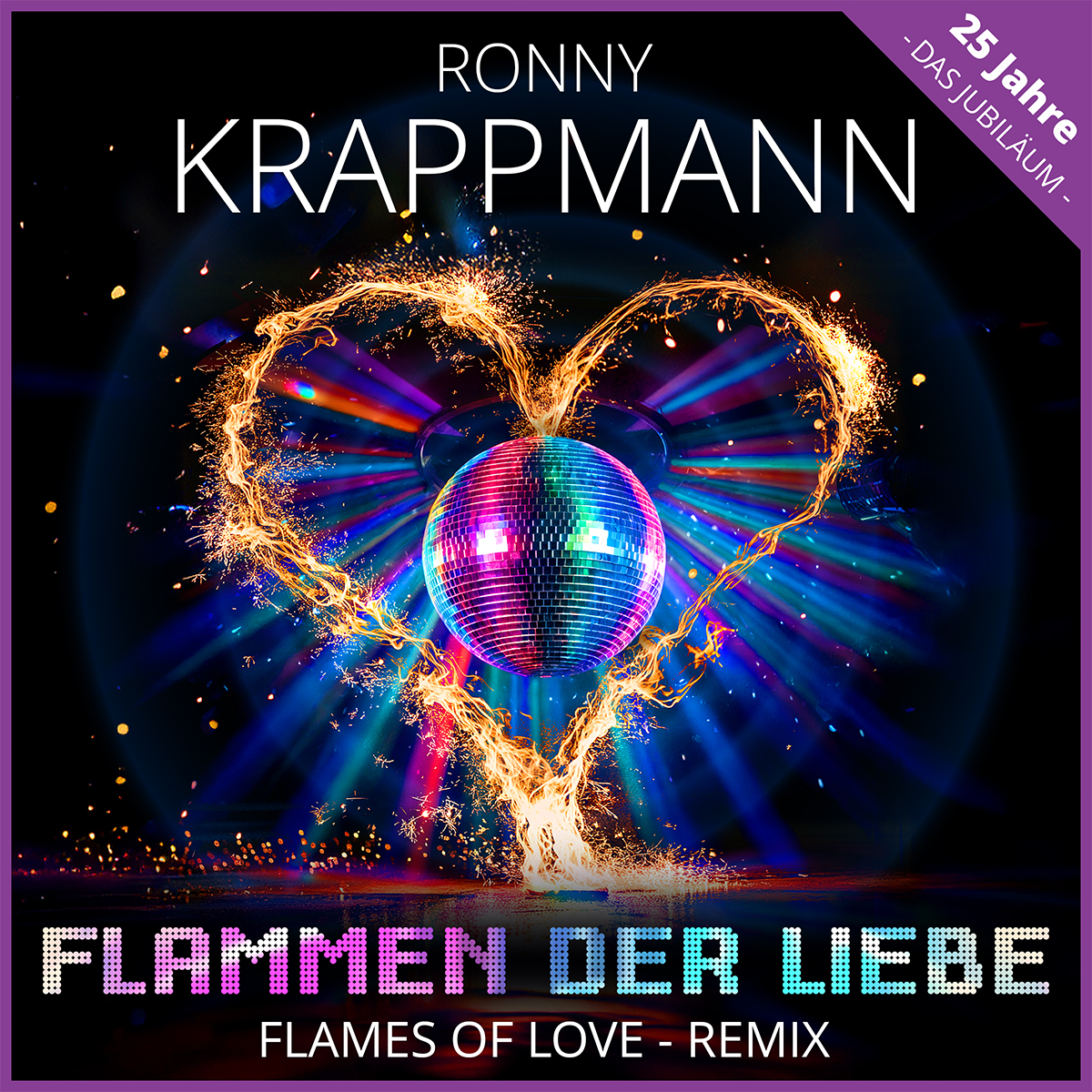 Ronny Krappman - Flammen der Liebe (Flames Of Love) Long Remix