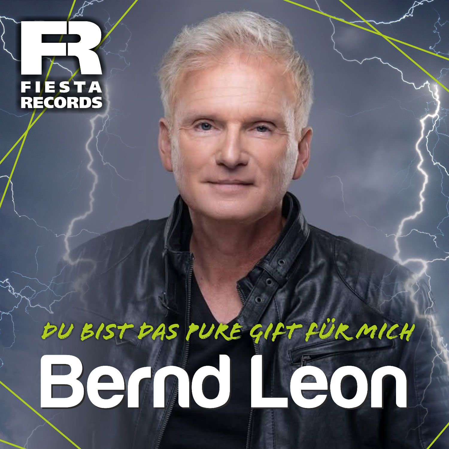 Bernd Leon - Du bist das pure Gift für mich