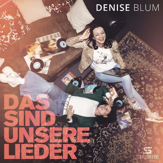 Denise Blum - Das sind unsere Lieder