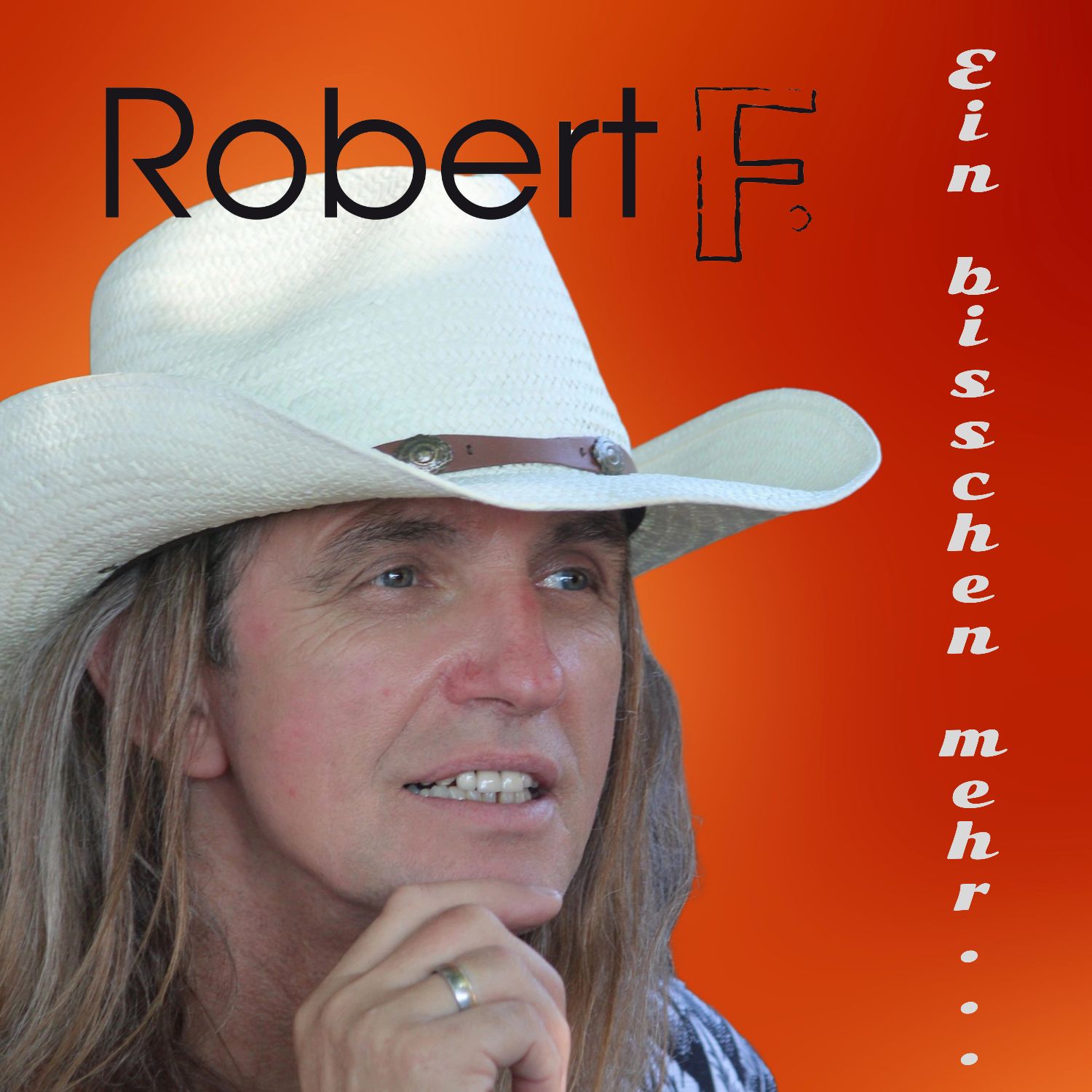 Robert F - Ein bisschen mehr