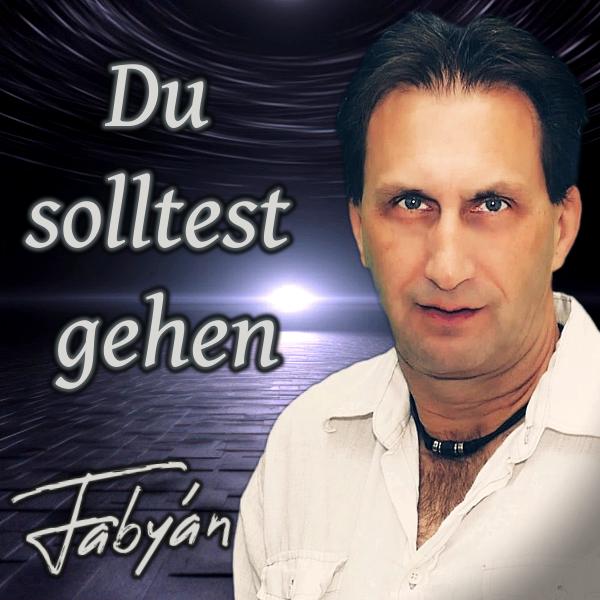 Fabyan - Du solltest gehen