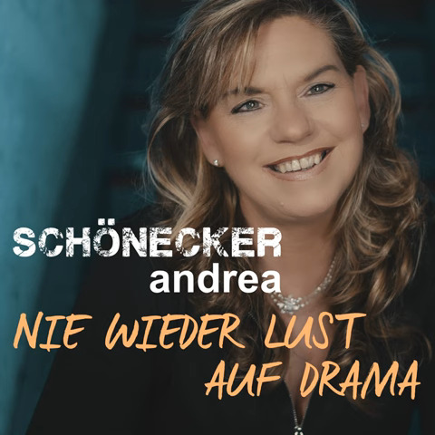 SCHÖNECKER andrea - Nie wieder Lust auf Drama