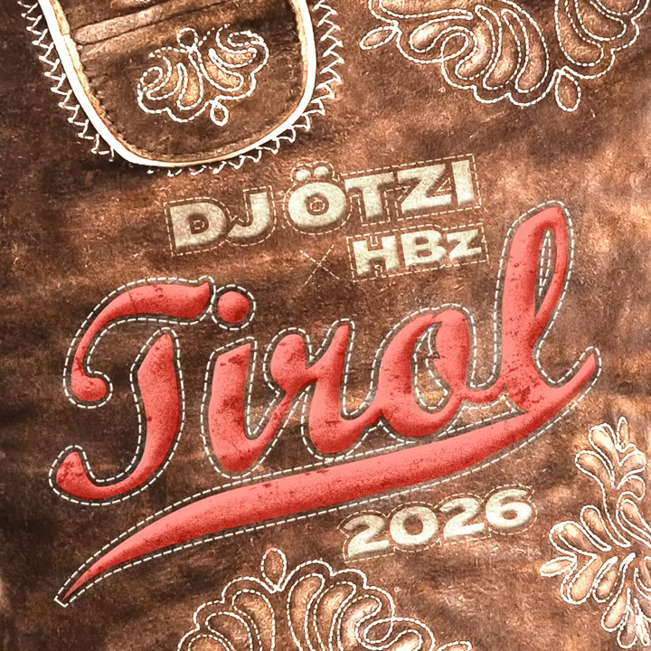 DJ Ötzi & HBz - Tirol 2026