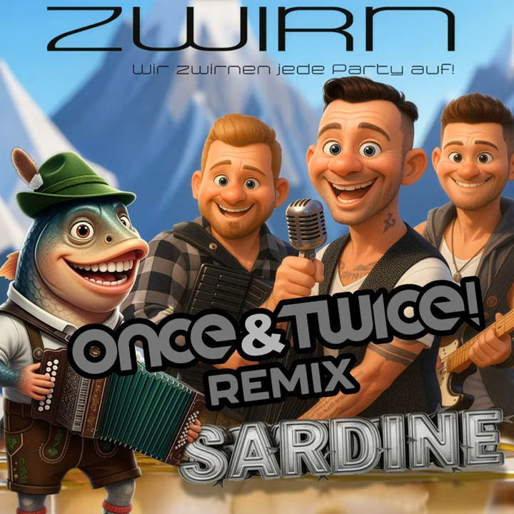 Zwirn - Sardine (Once&Twice! Remix)