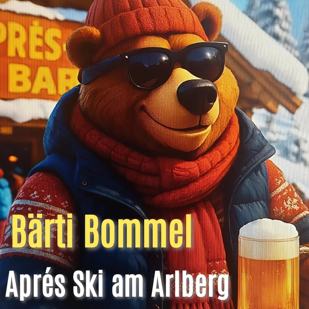 Bärti Bommel – Après Ski Am Arlberg
