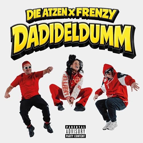 Die Atzen & Frenzy - DADIDELDUMM