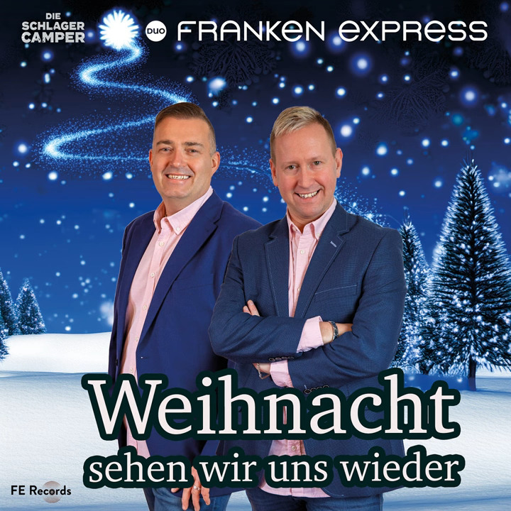 Duo Franken Express - Weihnacht sehen wir uns wieder