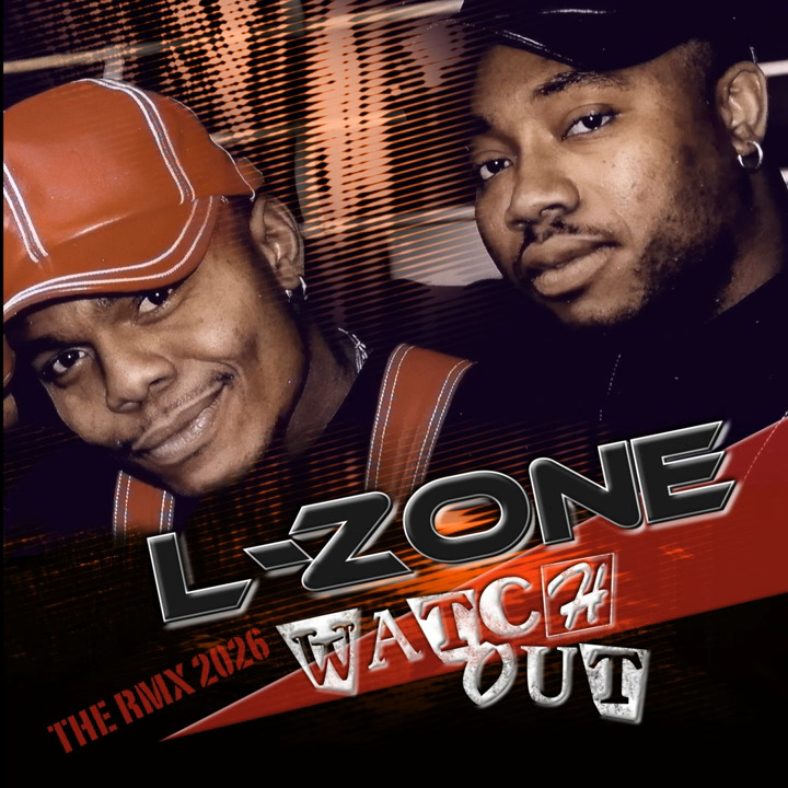 L-Zone - Whatch Out