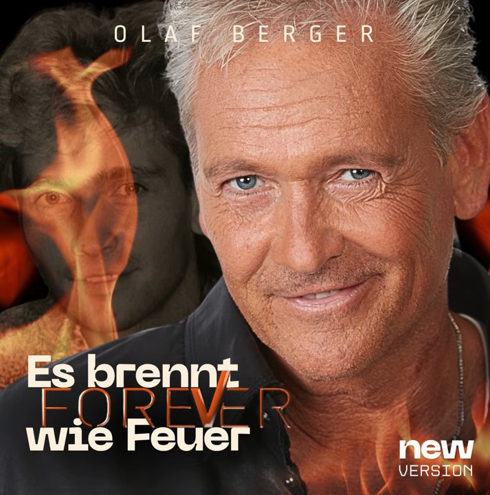 Olaf Berger - Es brennt wie Feuer - Forever
