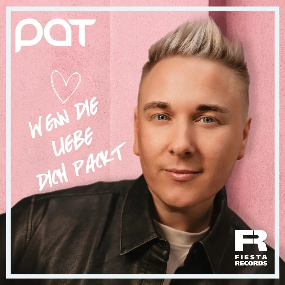 PAT – Wenn Die Liebe Dich Packt