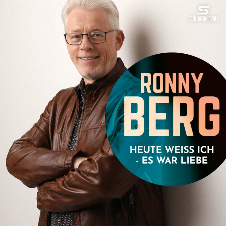 Ronny Berg - Heute weiss ich - es war Liebe