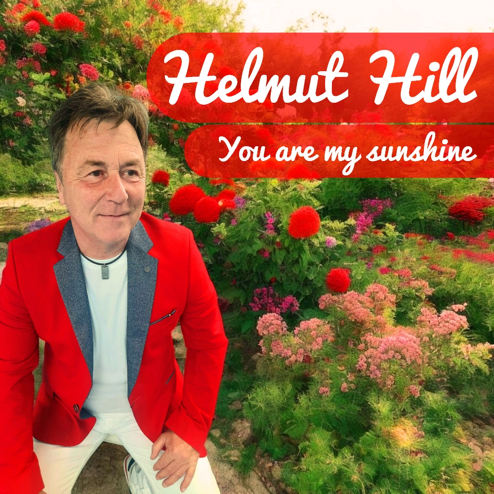Helmut Hill - You are my sunshine