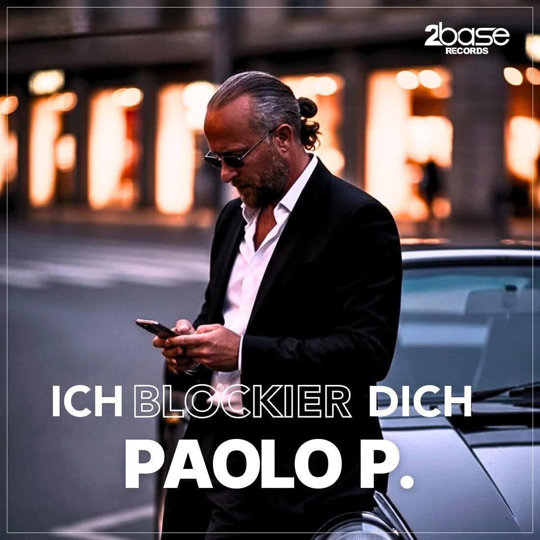 Paolo P. - Ich Blockier Dich