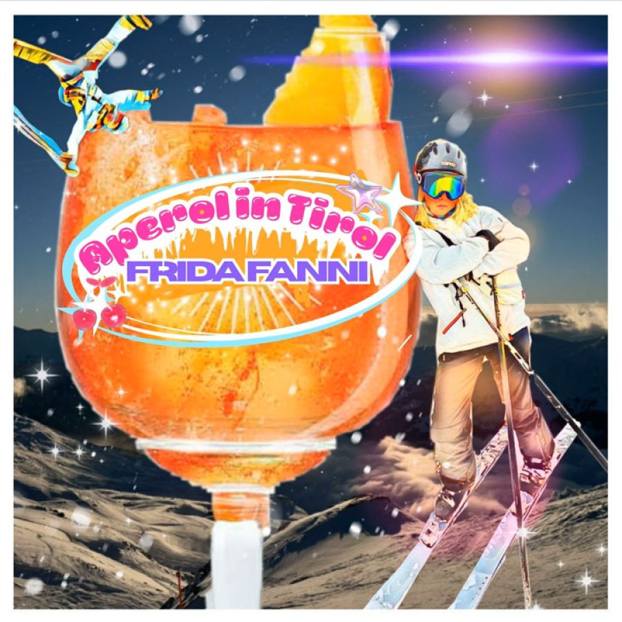 FRIDA FANNI - Aperol In Tirol
