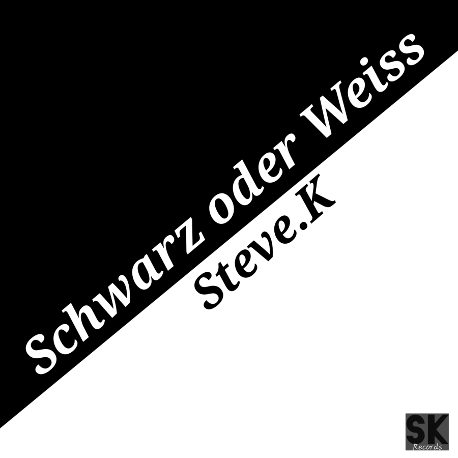 Steve.K - Schwarz oder Weiß