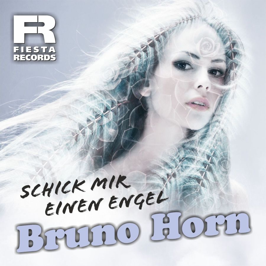 Bruno Horn - Schick mir einen Engel