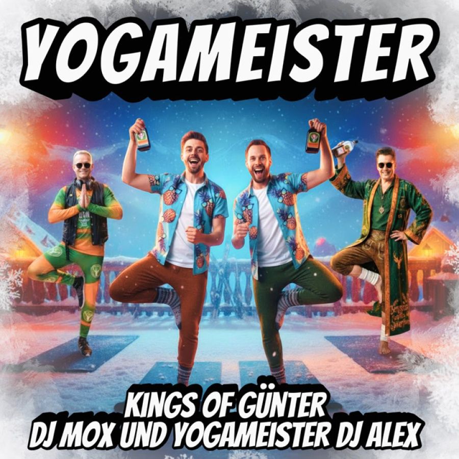 Kings of Günter & DJ Mox & Yogameister DJ Alex - Yogameister