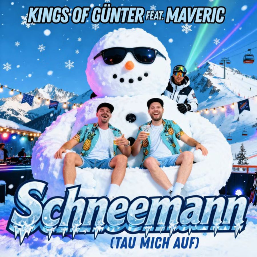 Kings of Günter feat. Maveric - Schneemann (tau mich auf)