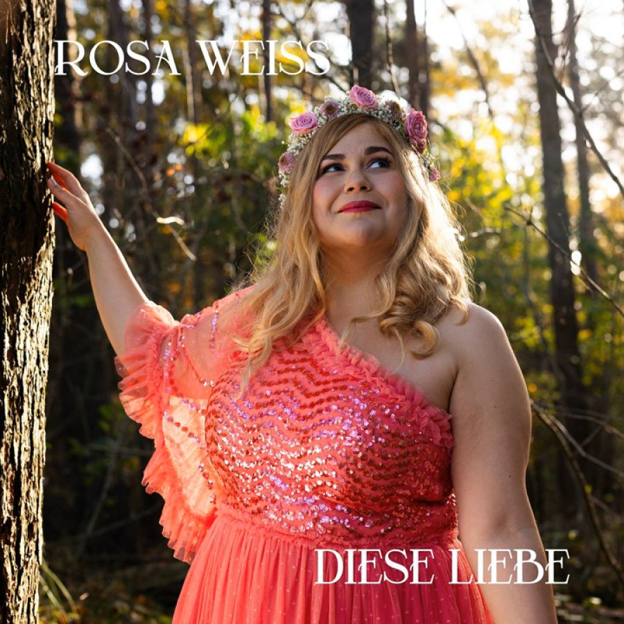 Rosa Weiss - Diese Liebe