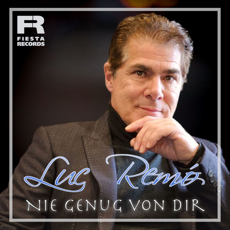 Luc Remó - Nie genug von Dir