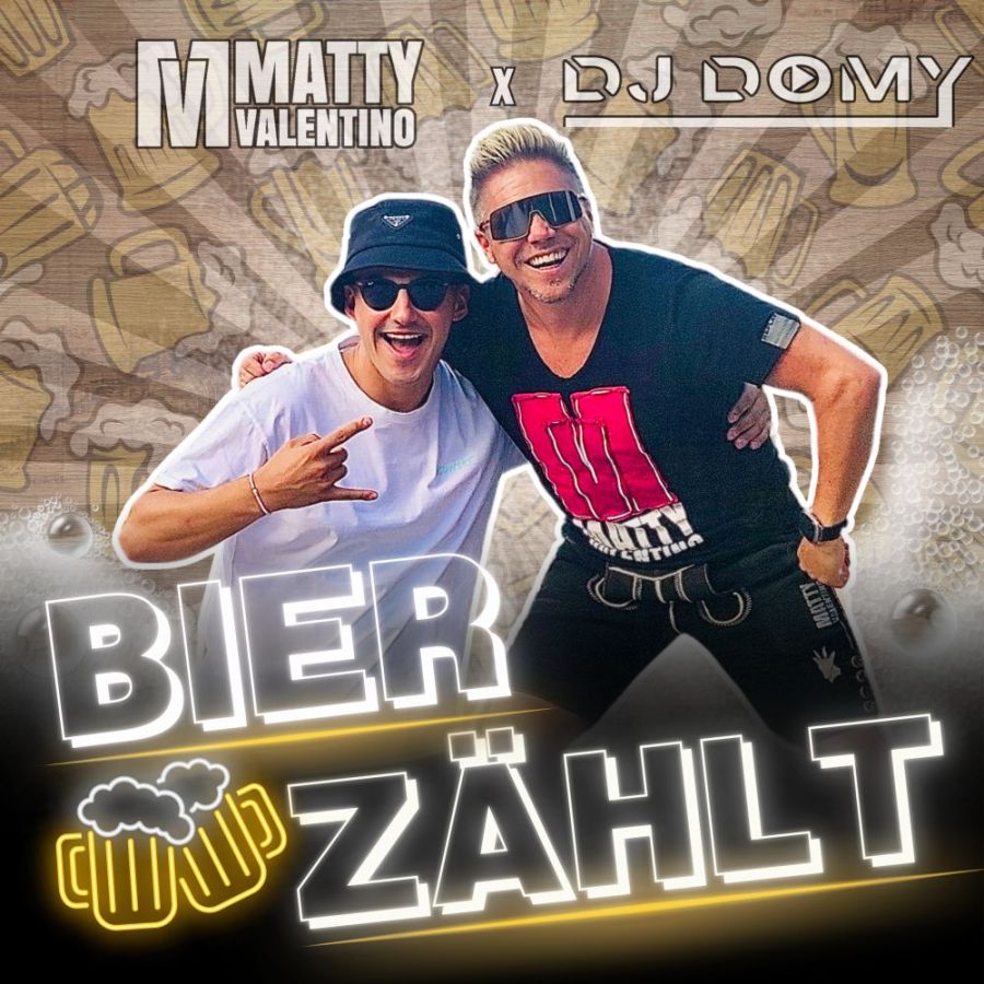 Matty Valentino & DJ Domy - Bierzählt
