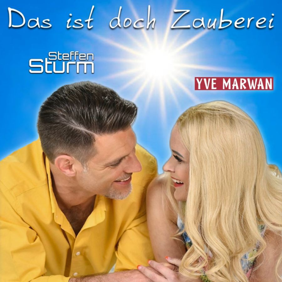 Steffen Sturm & Yve Marwan - Das ist doch Zauberei