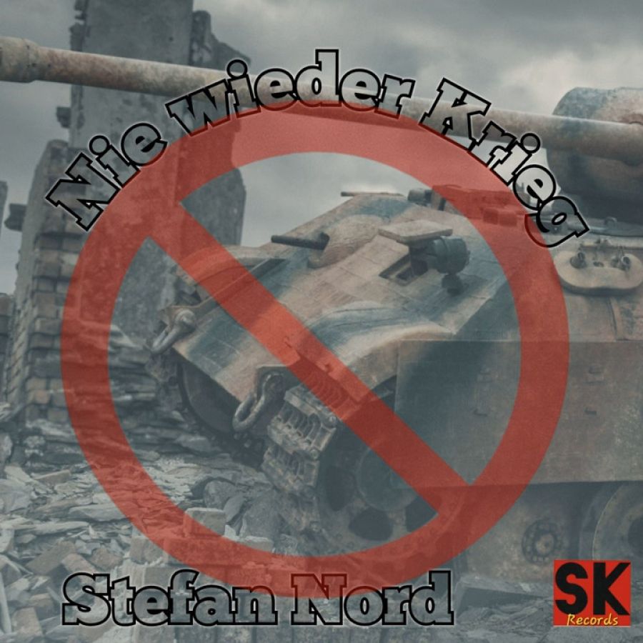 Stefan Nord - Nie wieder Krieg