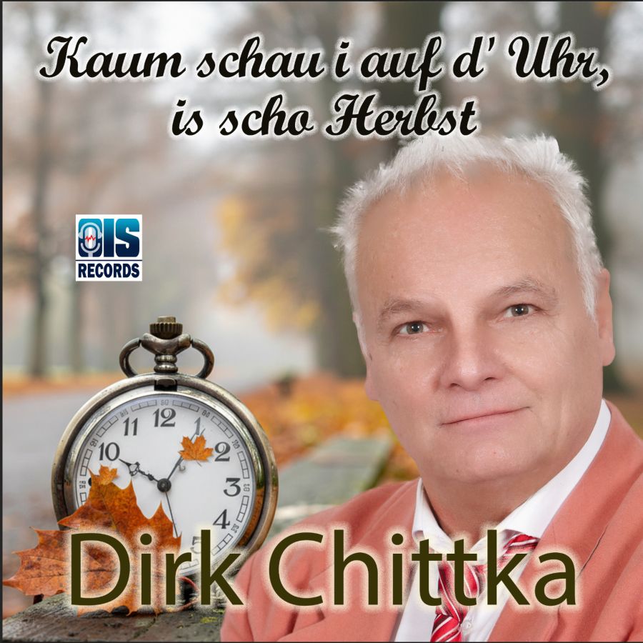 Dirk Chittka - Kaum schau ich auf die Uhr