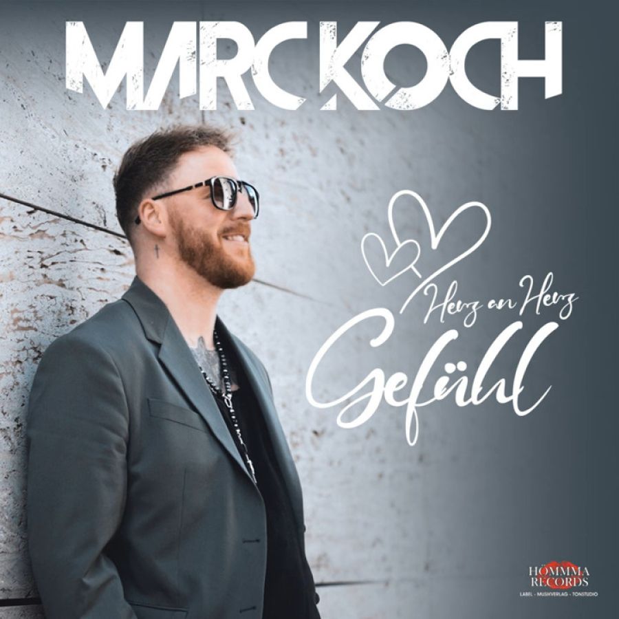 Marc Koch - Herz an Herz Gefühl