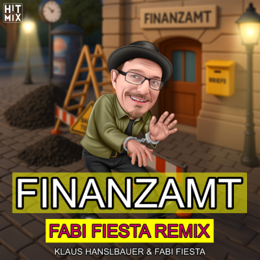 Klaus Hanslbauer & Fabi Fiesta - Finanzamt (Fabi Fiesta Remix)