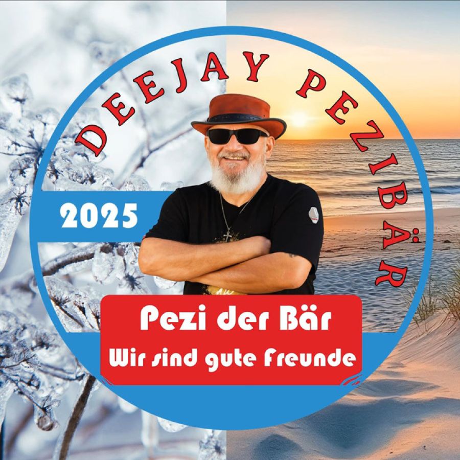 Deejay Pezi Bär - Wir sind gute Freunde