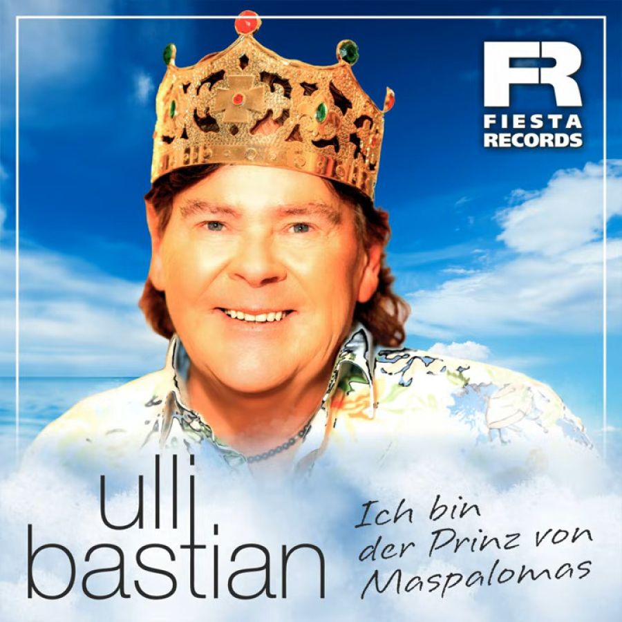 Ulli Bastian - Ich bin der Prinz von Maspalomas