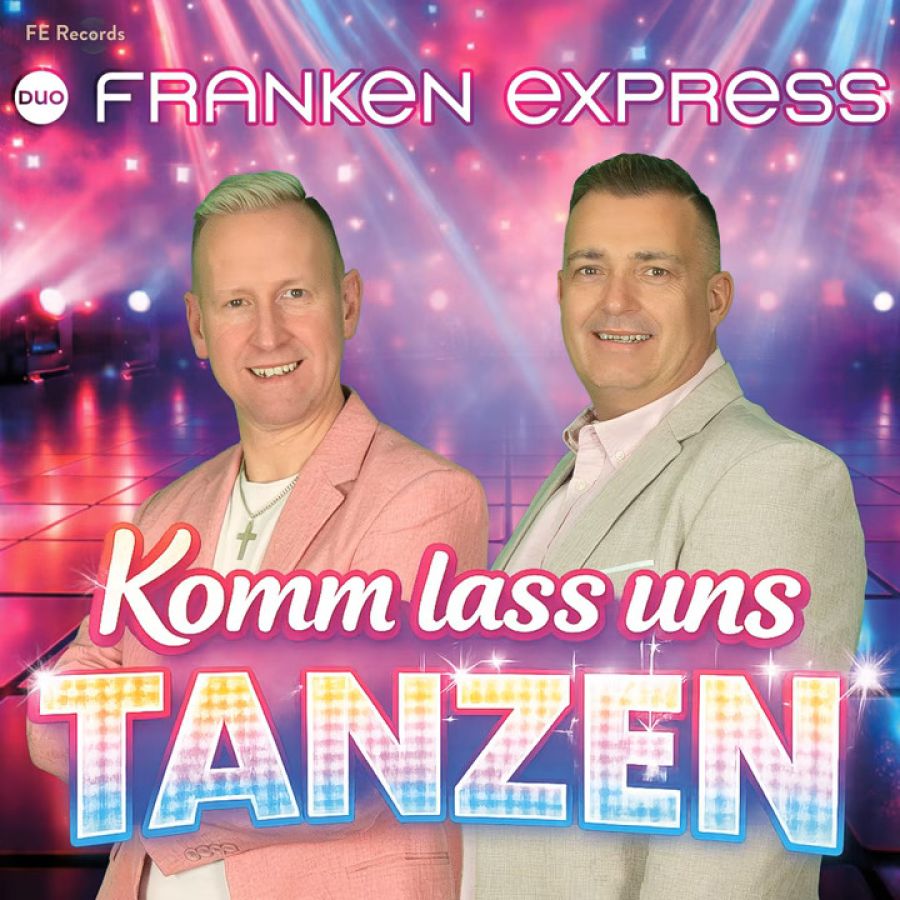 Duo Franken Express - Komm lass uns tanzen