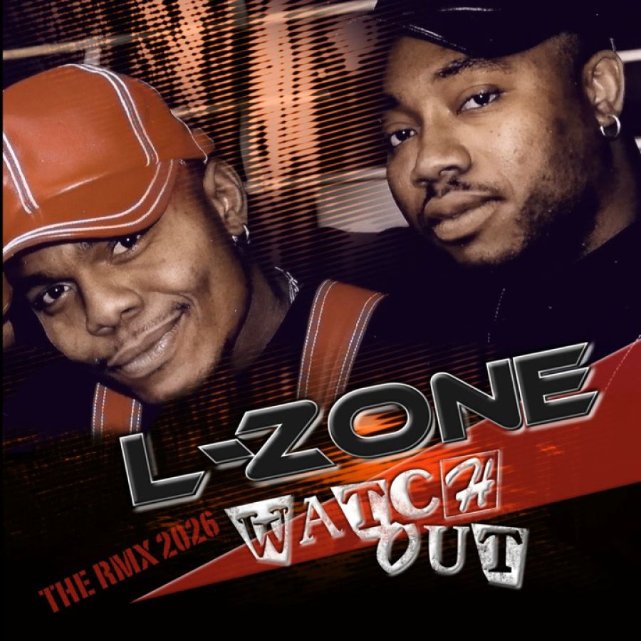 L-Zone - Whatch Out