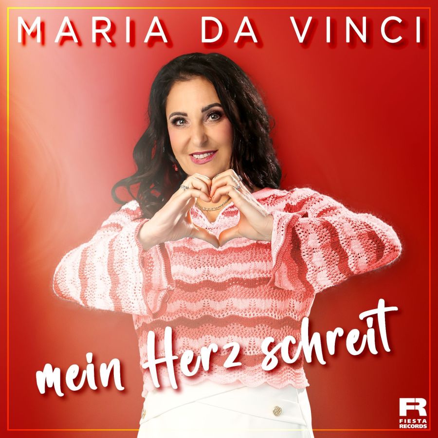 Maria da Vinci - Mein Herz schreit