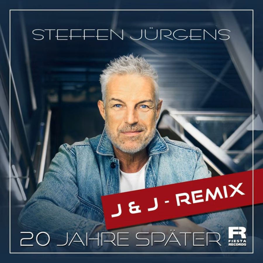 Steffen Jürgens - 20 Jahre später (J&J-Remix)