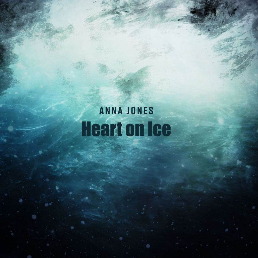 Anna Jones - Heart on Ice