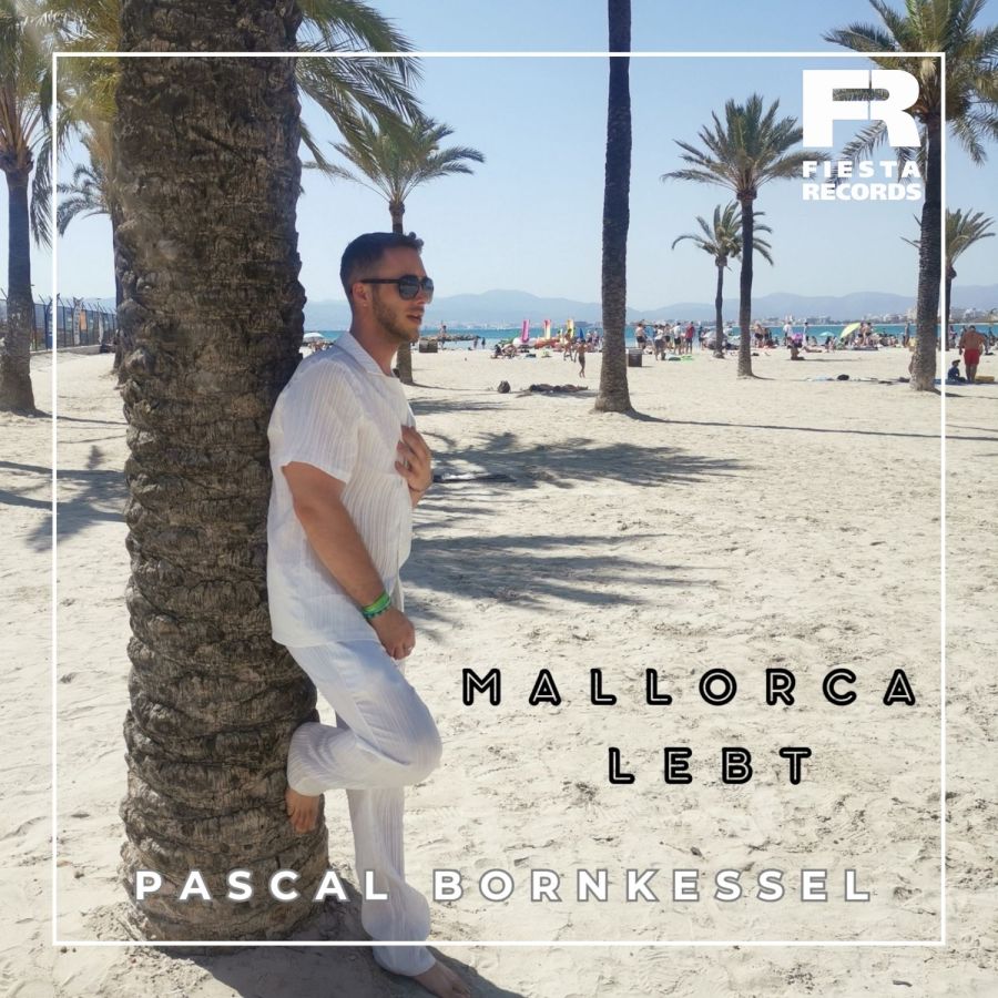 Pascal Bornkessel - Mallorca lebt.