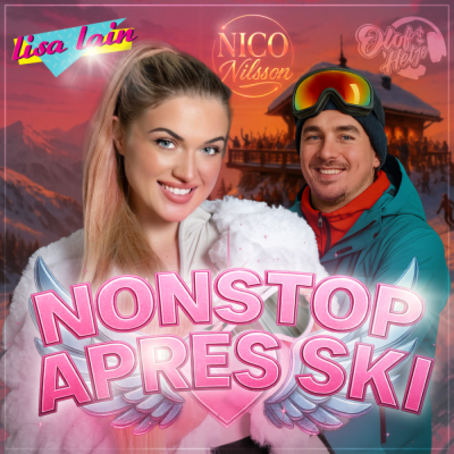 Lisa Lain & Nico Nilsson - Nonstop Apres Ski