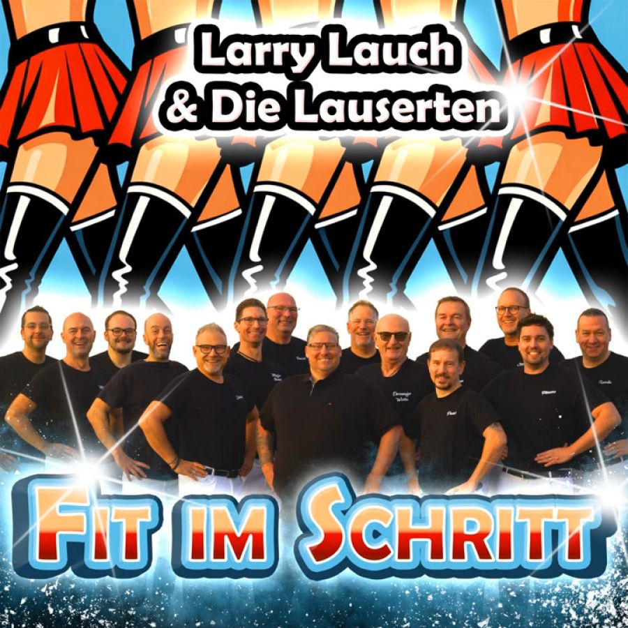 Larry Lauch & Die Lauserten - Fit im Schritt