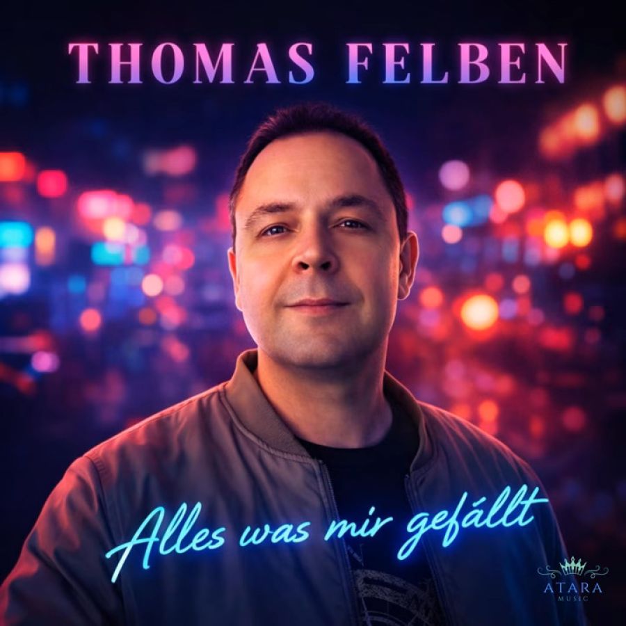 Thomas Felben - Alles was mir gefällt
