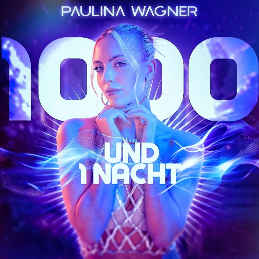 Paulina Wagner - 1000 und 1 Nacht
