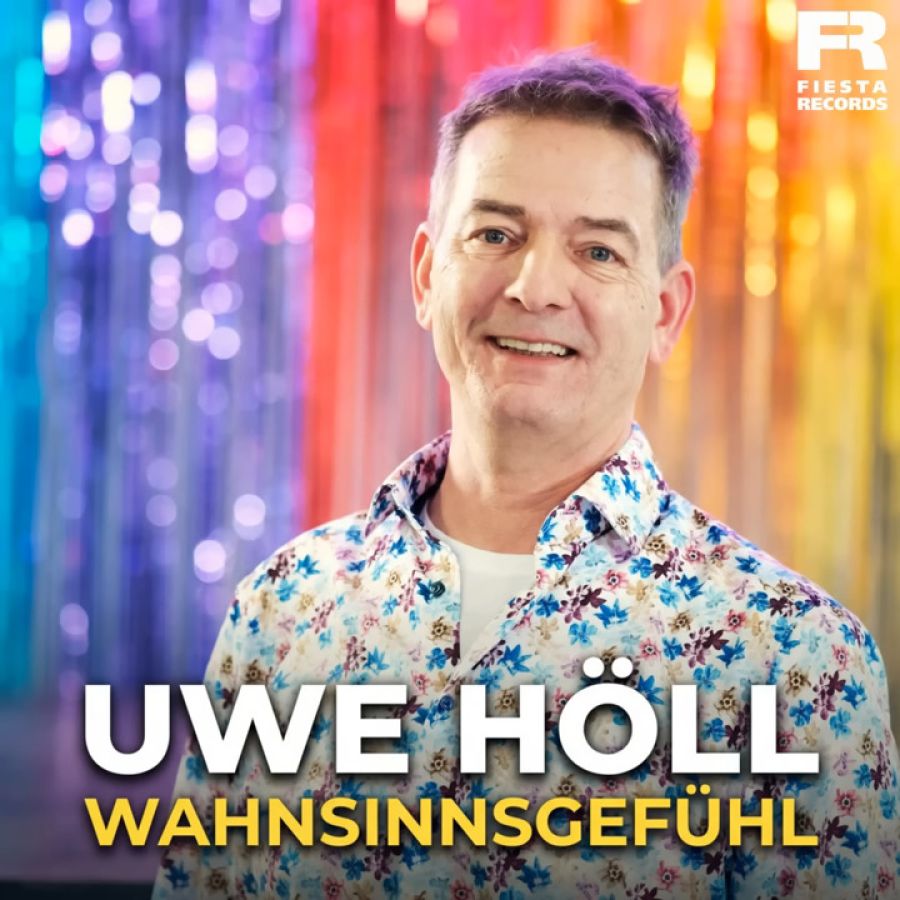 Uwe Höll - Wahnsinnsgefühl
